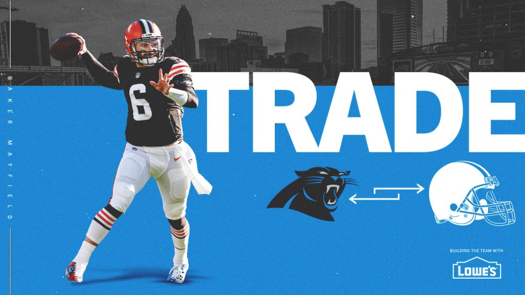 The Panthers agree to trade for Baker Mayfield